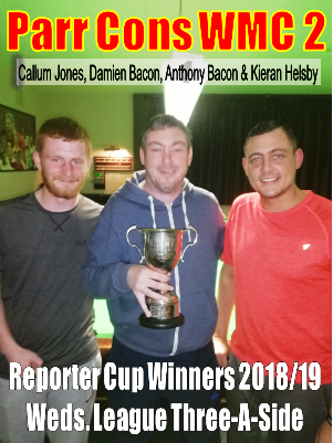 PARR CONS WMC 2 - Winners of the Reporter Cup 3-a-Side Competition for 2018/2019
