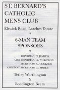 St.Bernards Catholic Mens Club.
Sponsors of the P&DSL 6-Man Team Cup Competition.                                                                                                                                                                                                                                                                                                                                                                                                                                                                                                                                                                                                                                                                                                                                                                                                                                                                                                                                                                                                                                                                                                                                                                                                                                                                                                                                                                                                                                                                                                                                                                                                                                                                                                                                                                                                                                                                                                                                                                                              